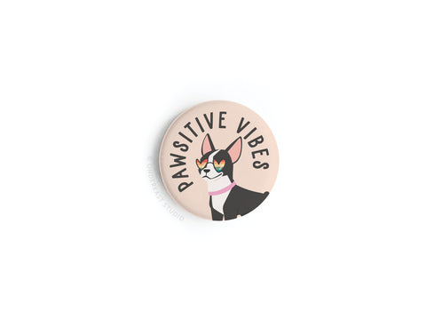 Pawsitive Vibe Dog Button Magnet