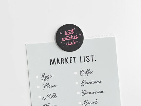 Bad Witches Club Button Magnet