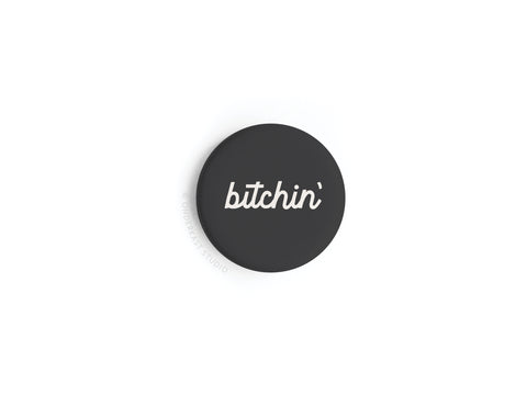 Bitchin’ Button Magnet