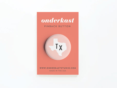 Light Pink TX Pinback Button