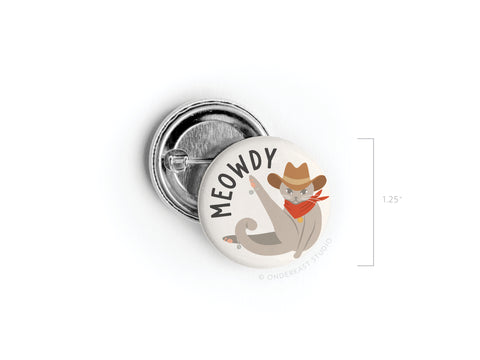 Meowdy Pinback Button