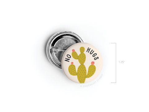 No Hugs Cactus Pinback Button