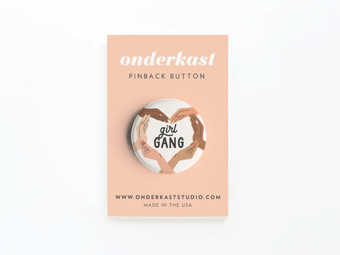 Girl Gang Pinback Button