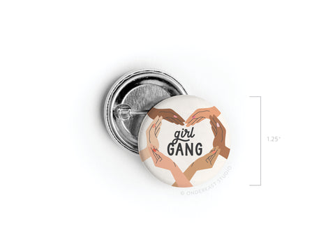 Girl Gang Pinback Button