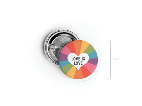 Love Is Love Pinback Button