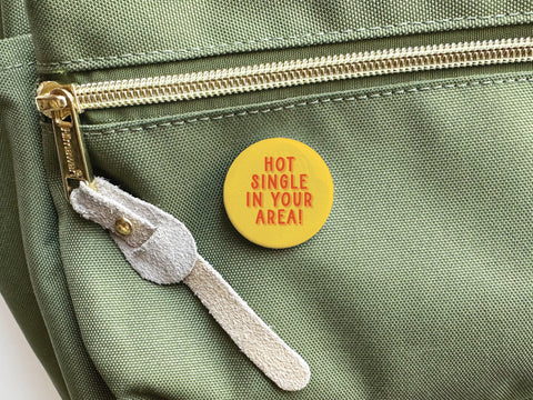 Hot Single in Your Area! Pinback Button