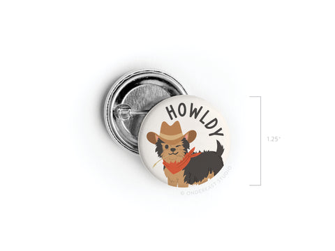 Howldy Pinback Button