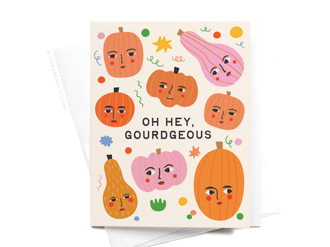 Oh Hey Gourdgeous Greeting Card