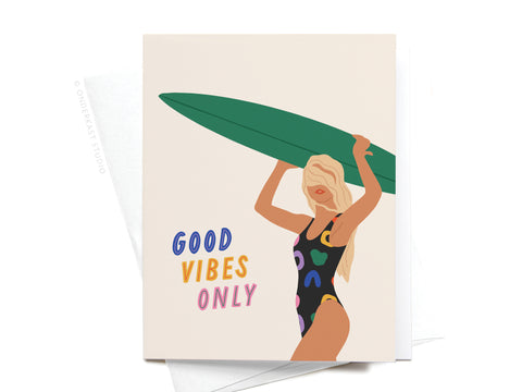 Good Vibes Only Surfer Greeting Card