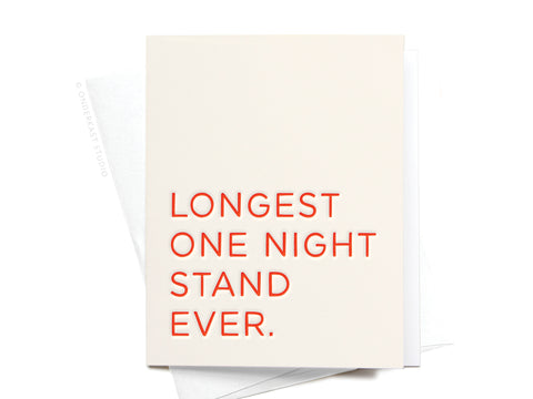 The Longest One Night Stand Ever Letterpress Greeting Card by Onderkast Studio features bold red text on white card stock and comes with a matching envelope—perfect for anniversaries.