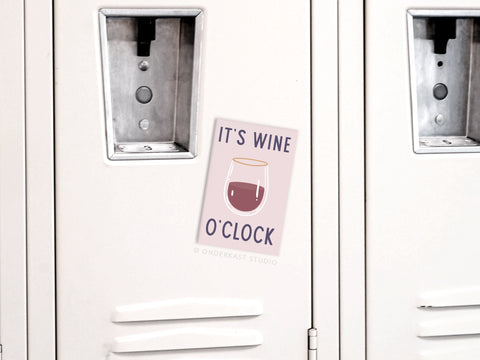 It’s Wine O’clock Refrigerator Magnet