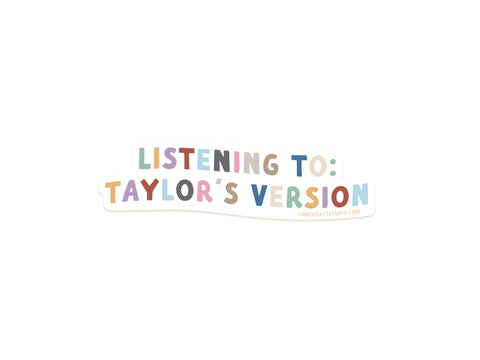 Listening To Taylor’s Version Sticker