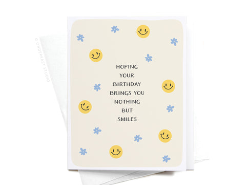 Nothing But Smiles Greeting Card
