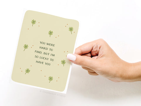 Lucky to Have You Greeting Card – DISCONTINUED