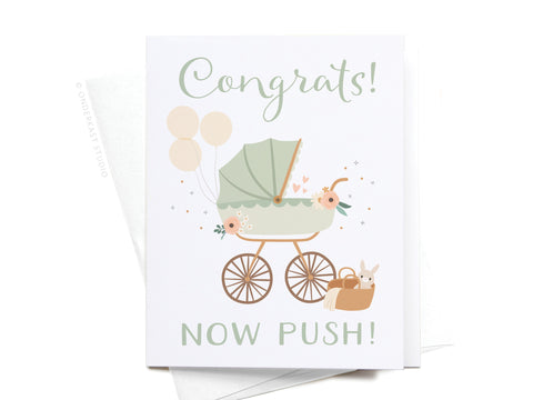 Now Push! Baby Stroller Greeting Card