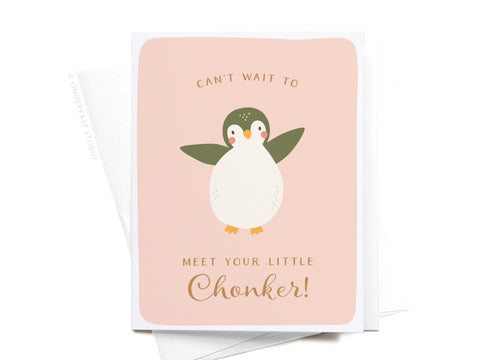 Premium Feel: The “Can’t Wait to Meet Your Little Chonker” greeting card by Onderkast Studio features a cute cartoon penguin on pink. Comes with a crisp white envelope. FINAL STOCK.