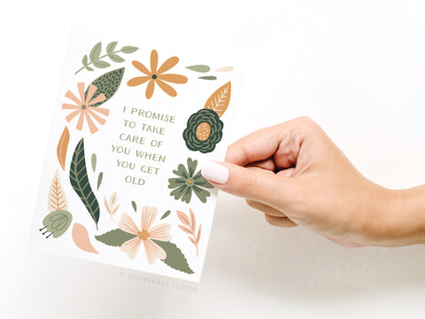 Take Care of You When You Get Old Greeting Card