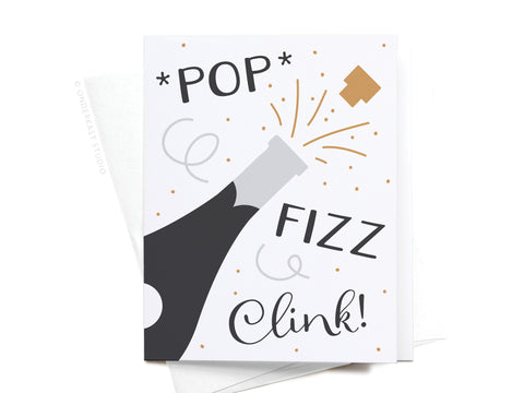 Pop Fizz Clink Champagne Greeting Card