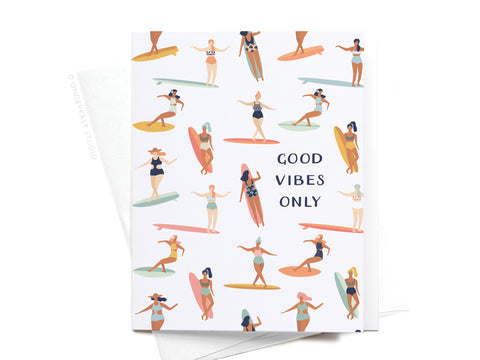Good Vibes Only Greeting Card