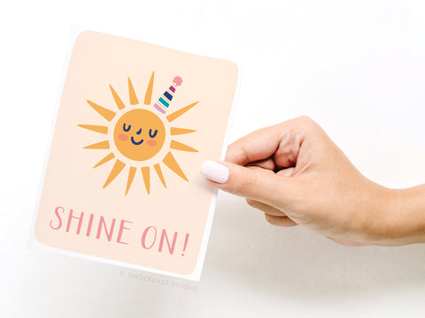Shine On! Greeting Card