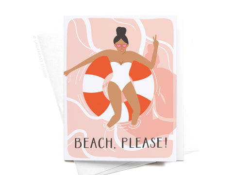 The Beach, Please! Greeting Card by Onderkast Studio features a woman in a white swimsuit and pink sunglasses on an orange-and-white float, flashing a peace sign with swirling light pink water—perfect for summer vibes.