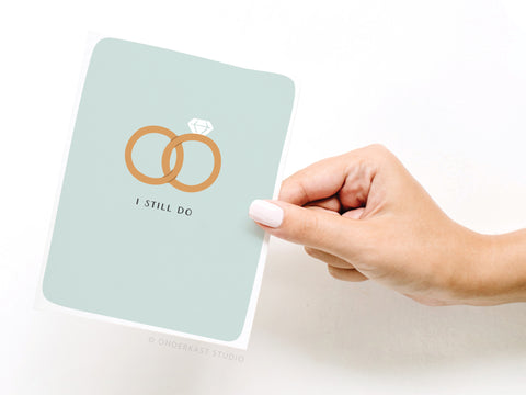 I Still Do Rings Greeting Card