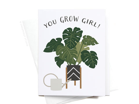 You Grow Girl! Greeting Card