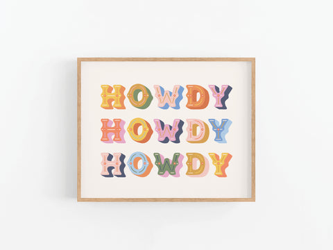 Howdy Howdy Howdy Art Print