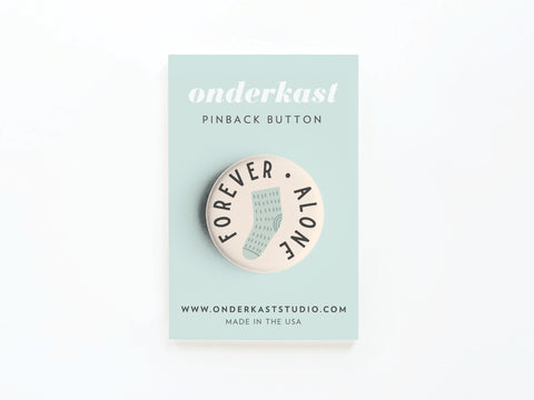 Forever Alone Sock Pinback Button