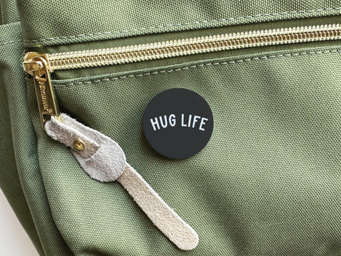 Hug Life Pinback Button