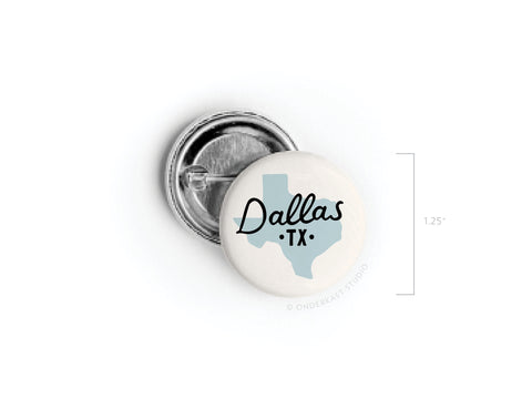 Dallas Texas Pinback Button