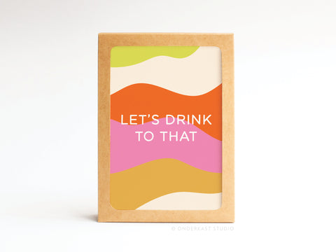 Let’s Drink to That Folded Greeting Note Set of 10