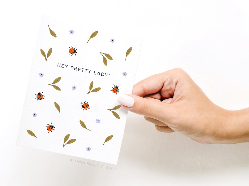 Hey Pretty Lady Ladybugs Greeting Card