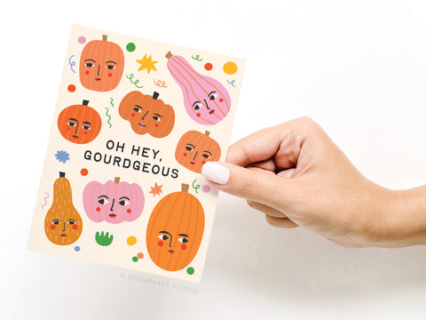 Oh Hey Gourdgeous Greeting Card