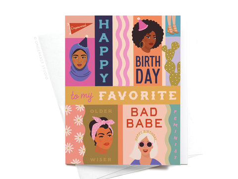 Happy Birthday to My Favorite Bad Babe Greeting Card
