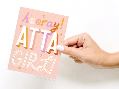 Hooray Atta Girl Greeting Card