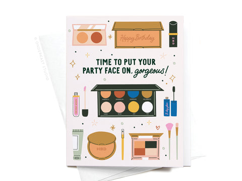 Time to Put Your Party Face On Greeting Card