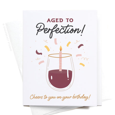 Aged to Perfection Wine Greeting Card