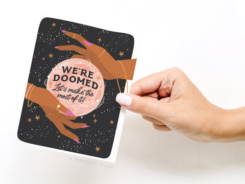 We’re Doomed Greeting Card