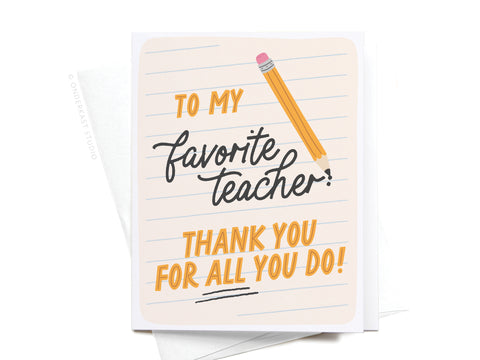 To My Favorite Teacher Greeting Card