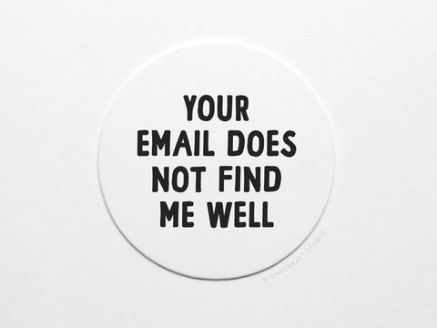 Your Email Does Not Find Me Well Letterpress Coaster Set