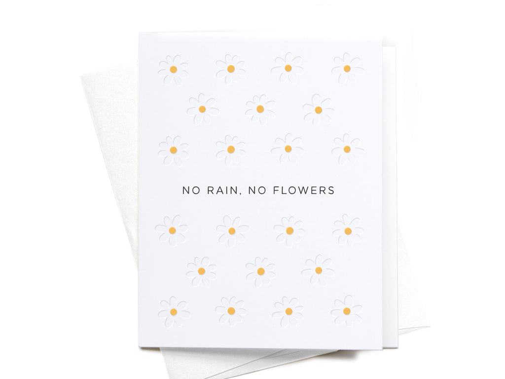 No Rain, No Flowers Letterpress Greeting Card