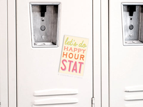 Happy Hour Stat Refrigerator Magnet