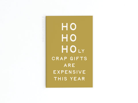 Ho Ho Holy Crap Gifts Are Expensive Refrigerator Magnet