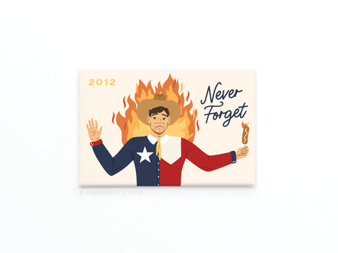 Never Forget Blazing Big Tex Refrigerator Magnet