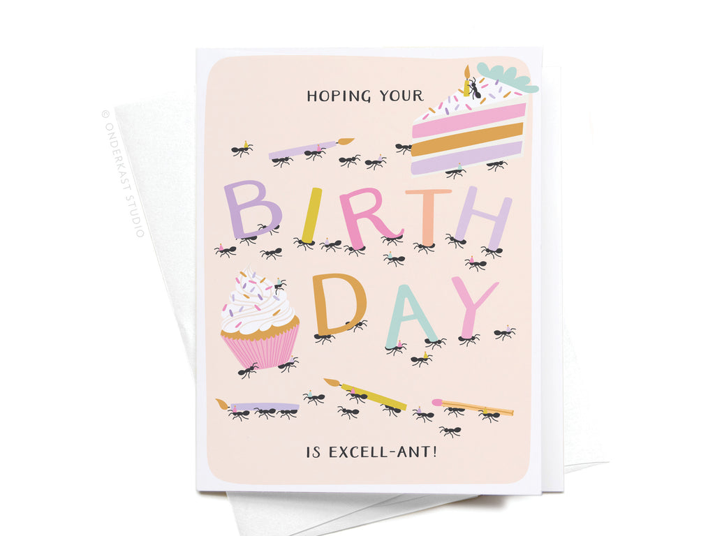 Hoping Your Birthday is Excell-ant Ants Greeting Card