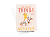 All Good Things Are Wild & Free Rollerskates Sticker Greeting Card