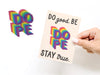 Do Good Be Dope Stay True Sticker Greeting Card
