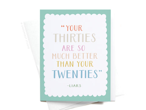 Your Thirties Greeting Card