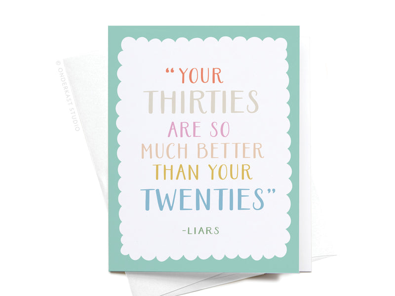 Your Thirties Greeting Card